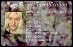My Sissy f*ggot Identification card