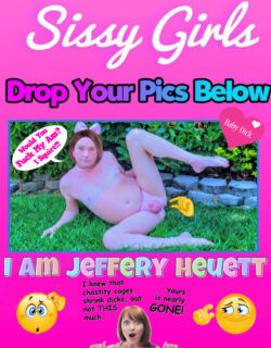 I’m Tiny Dick Sissy Jeffery Heuett Exposed