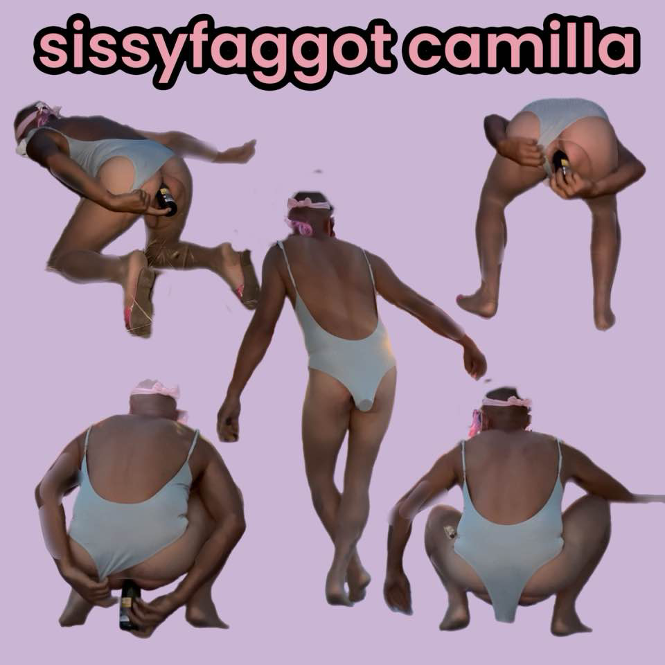 sissyf*ggot camilla for humiliation