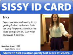 Erica from Atlanta, my sissy sl*t id card