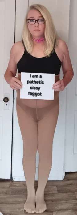 Pathetic sissy