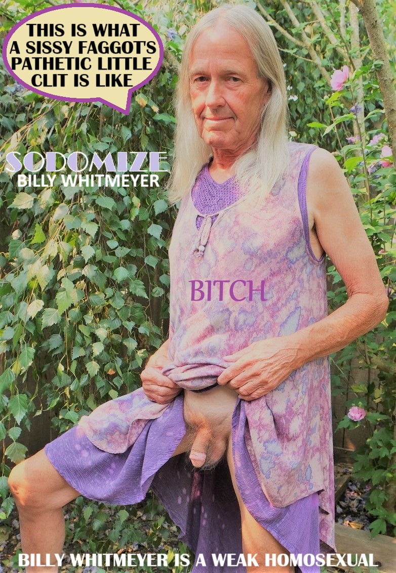 Billy is an Old Lady Bitch