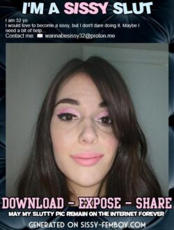 My Sissy IDs & Exposure Pictures