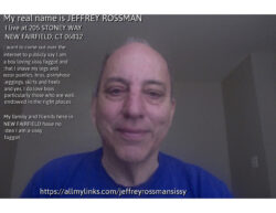 Jeffrey Rossman from New Fairfield, CT comes out as a boy loving sissy f*g.