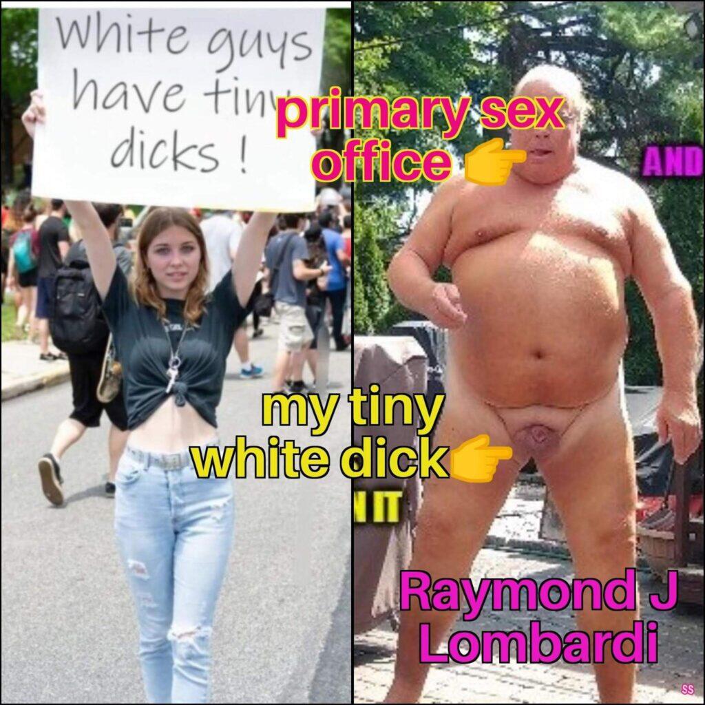 Raymond J Lombardi f*got white boy