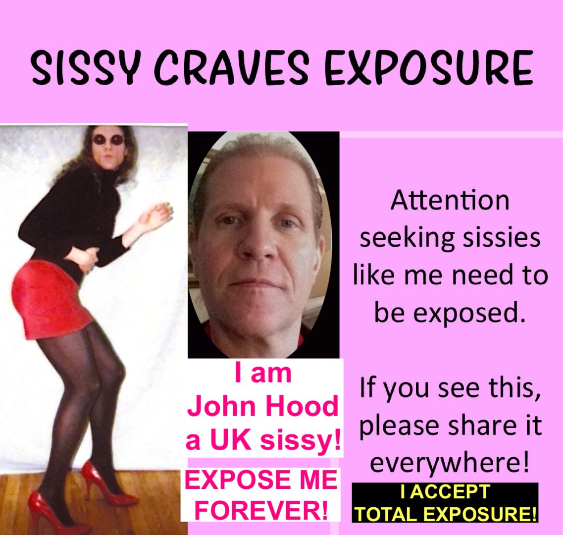 felishagurl EXPOSED sissy! UK Lingerie Sissy Craves EXPOSURE!