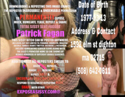 Expose my f*ggot Ass Patrick f*gan