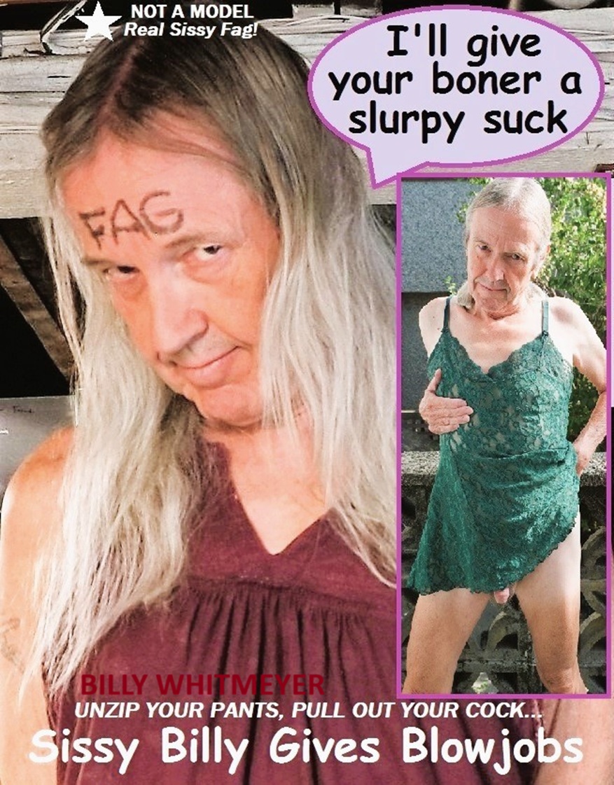 Billy is an Effeminate Bitch