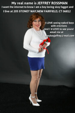 Sissy f*g Jeffrey Rossman wants to be exposed and outed