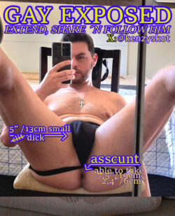 GAY EXPOSED! FACE AND GAPED ASS!!